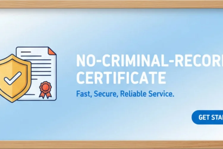 No-Criminal-Record Certificate Service: No-Criminal-Record Certificate